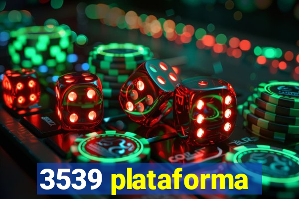 3539 plataforma